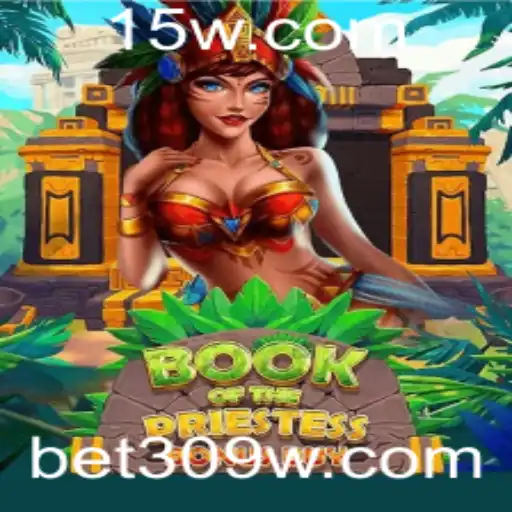 BookOfThePriestess: Descubra o Intrigante Mundo de Apostas do bet309